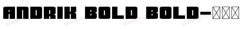 Andrik Bold Bold字体转换